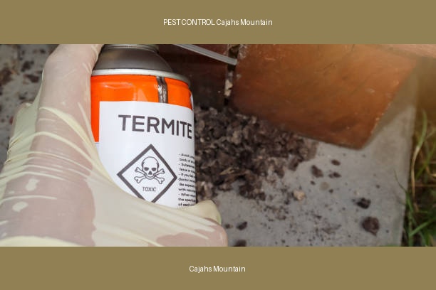 PEST CONTROL Cajahs Mountain